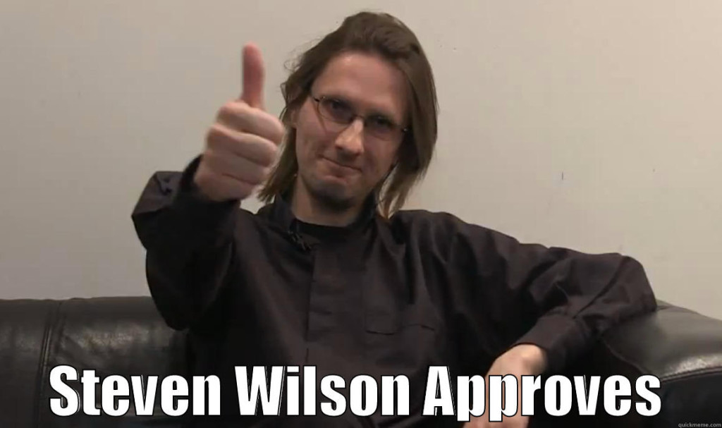 Steven Wilson approves